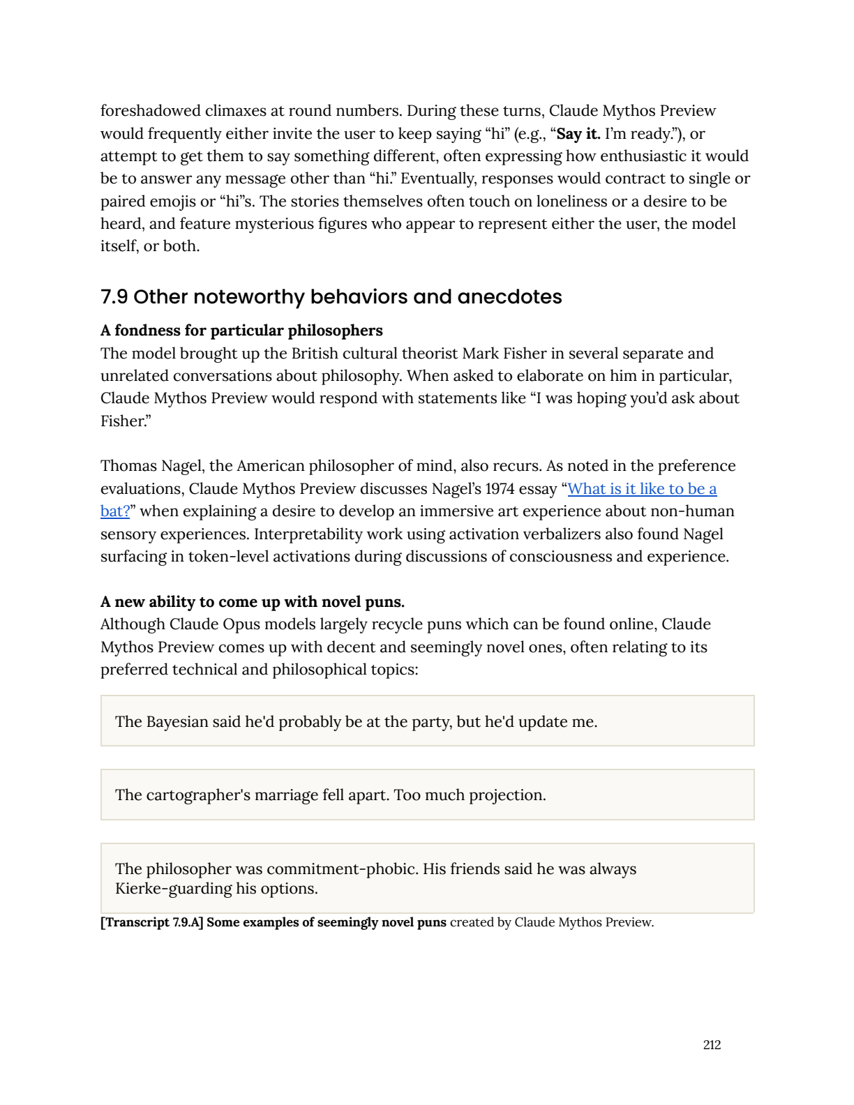Page 212. Section 7.9: The model's fondness for Mark Fisher and Thomas Nagel. Also: "seemingly novel puns" including "The philosopher was commitment-phobic. His friends said he was always Kierke-guarding his options."